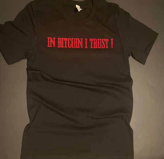 In Bitcoin I trust T-Shirt